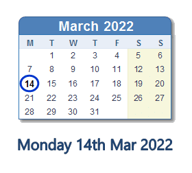 14 March 2022 calendar