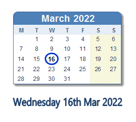 16 March 2022 calendar