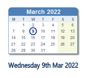 9 March 2022 calendar