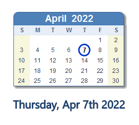 April 7, 2022 Calendar with Holidays & Count Down - USA