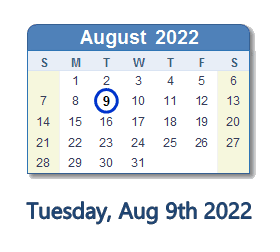 9 August 2022 calendar