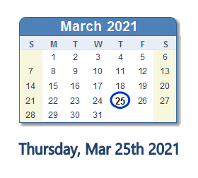 March 25, 2021 calendar