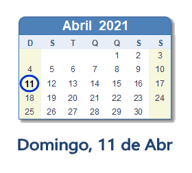 11 Abril 2021 calendario