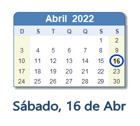 16 Abril 2022 calendario
