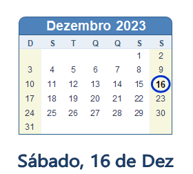 16 Dezembro 2023 calendario