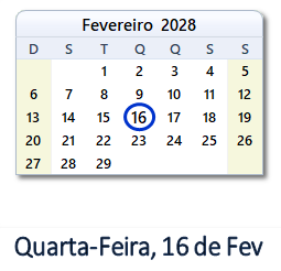 16 Fevereiro 2028 calendario