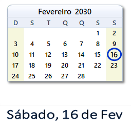 16 Fevereiro 2030 calendario