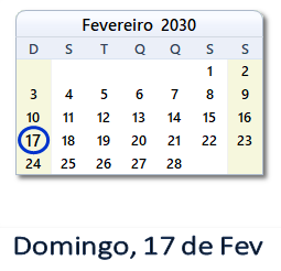 17 Fevereiro 2030 calendario