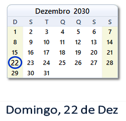 22 Dezembro 2030 calendario