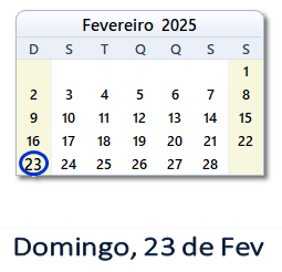 23 Fevereiro 2025 calendario