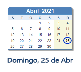 25 Abril 2021 calendario