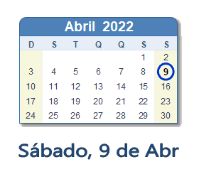 9 Abril 2022 calendario
